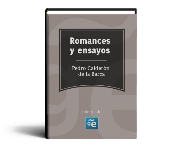 Romances y ensayos de Pedro Calderón de la Barca 